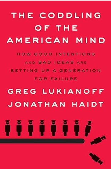 Cover of the Coddling of the American Mind